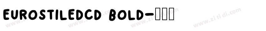 eurostiledcd bold字体转换